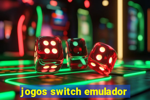 jogos switch emulador